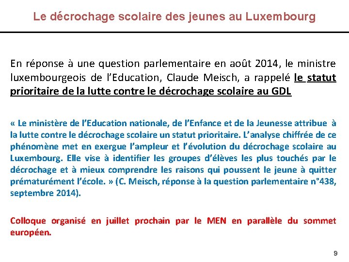 Le décrochage scolaire des jeunes au Luxembourg En réponse à une question parlementaire en