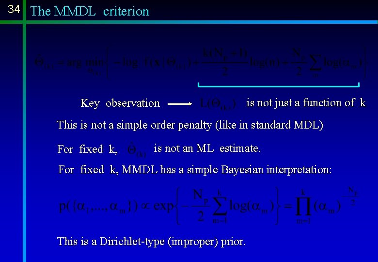 34 The MMDL criterion Key observation is not just a function of k This 34 The MMDL criterion Key observation is not just a function of k This
