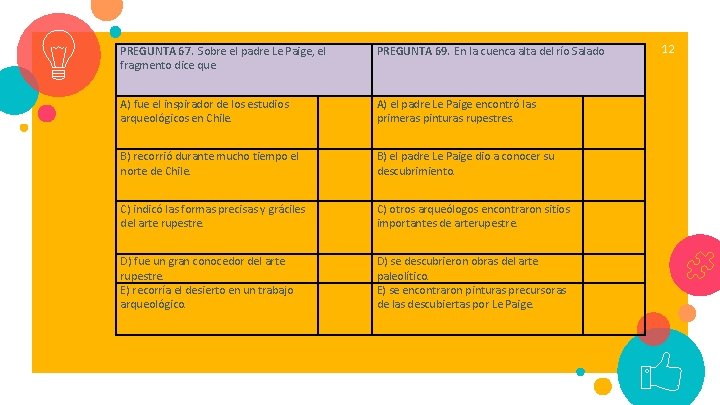 PREGUNTA 67. Sobre el padre Le Paige, el fragmento dice que PREGUNTA 69. En