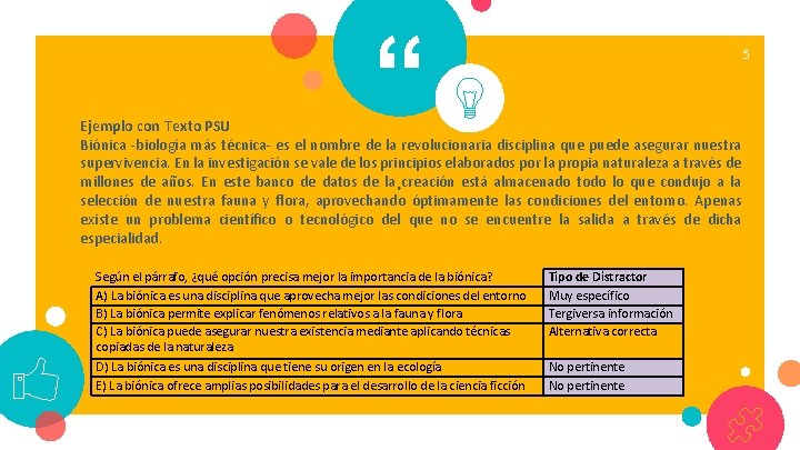 “ 5 Ejemplo con Texto PSU Biónica -biología más técnica- es el nombre de