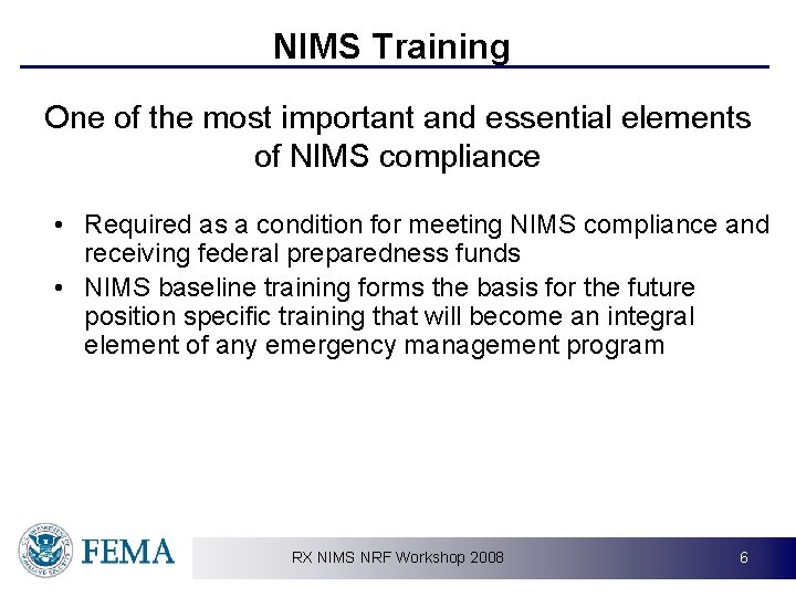 National Incident Management System Andrew Hendrickson CEM Regional