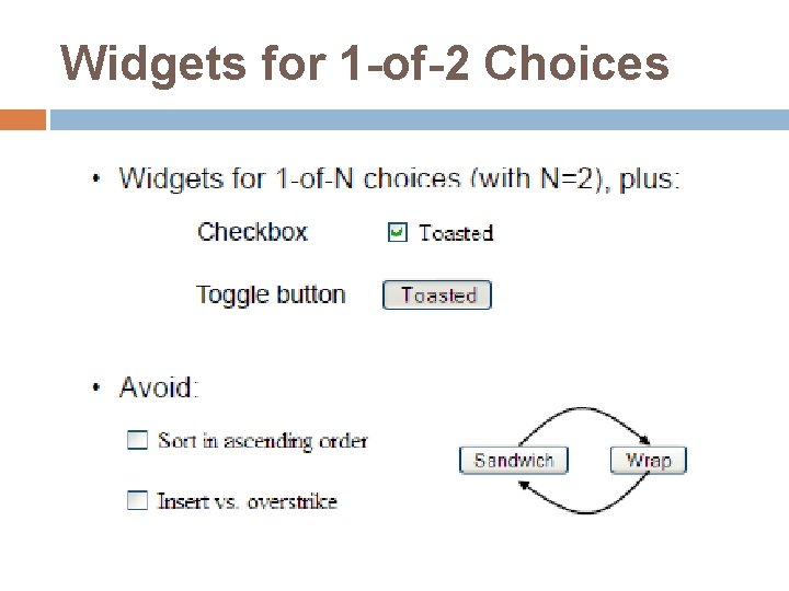 Widgets for 1 -of-2 Choices 