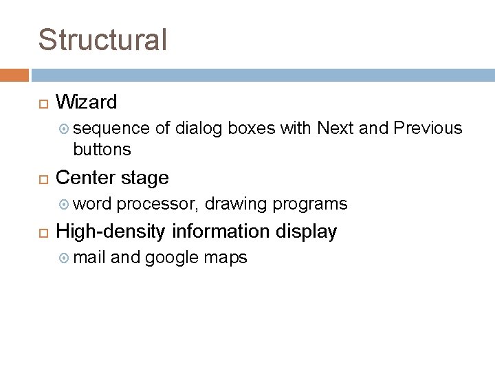 Structural Wizard sequence of dialog boxes with Next and Previous buttons Center stage word