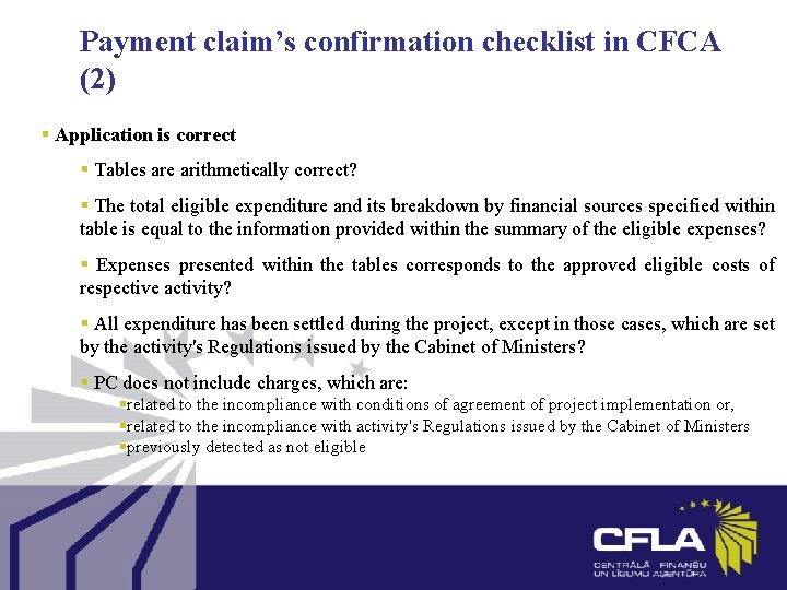 Payment claim’s confirmation checklist in CFCA (2) § Application is correct § Tables are