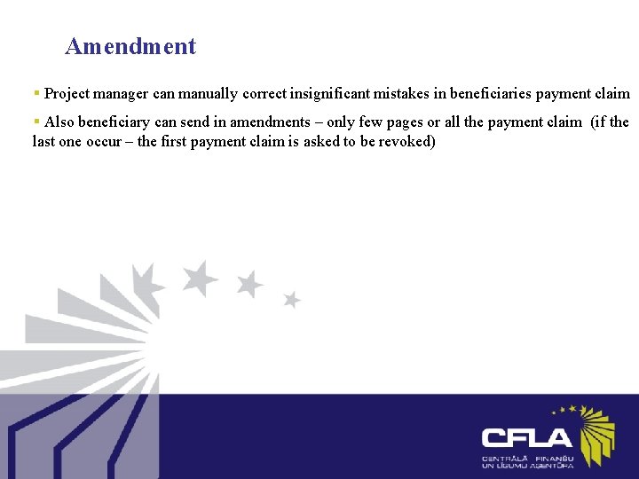 Amendment § Project manager can manually correct insignificant mistakes in beneficiaries payment claim §