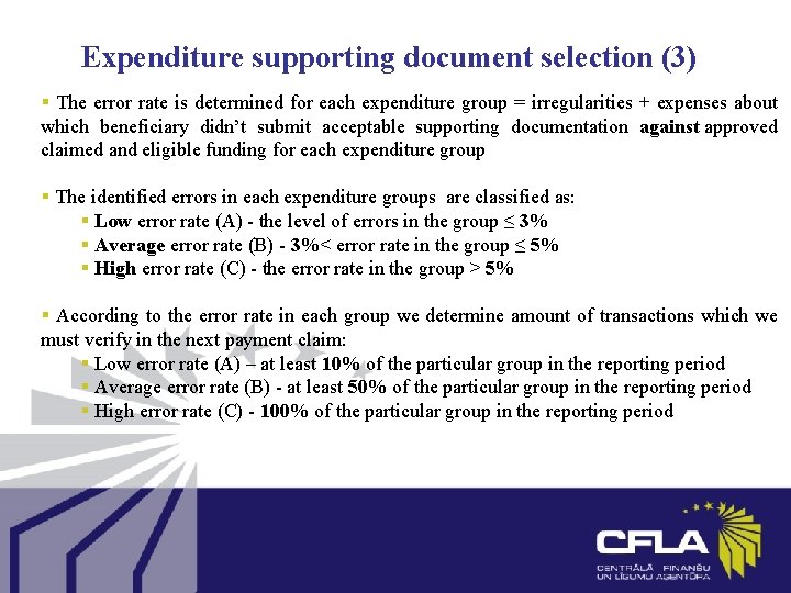 Expenditure supporting document selection (3) § The error rate is determined for each expenditure