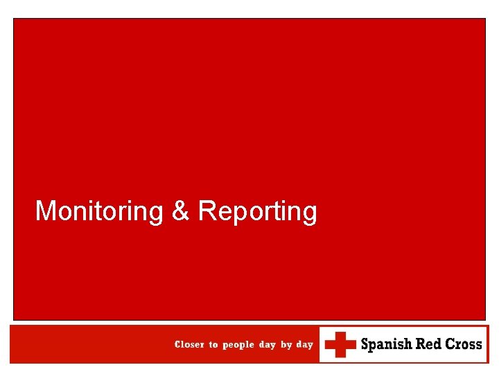 Procedimientos de Calidad Curso Refresco ERU WATSAN M 15 08’ Monitoring & Reporting 
