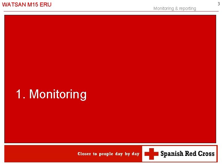 WATSAN M 15 ERU -3 - 1. Monitoring & reporting 3 