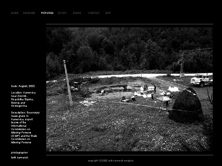 SL AJ D 84 HOME DIASHOW PICTURES STORY E-MAIL CONTACT EXIT Date: August, 2002