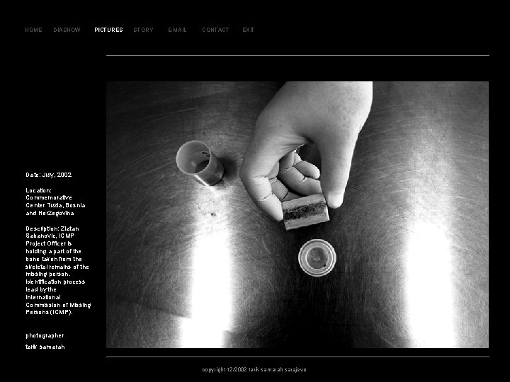 SLA JD 60 HOME DIASHOW PICTURES STORY E-MAIL CONTACT EXIT Date: July, 2002 Location: