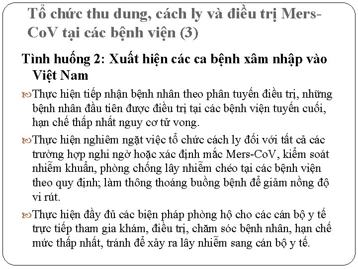 Tổ chức thu dung, cách ly và điều trị Mers. Co. V tại các