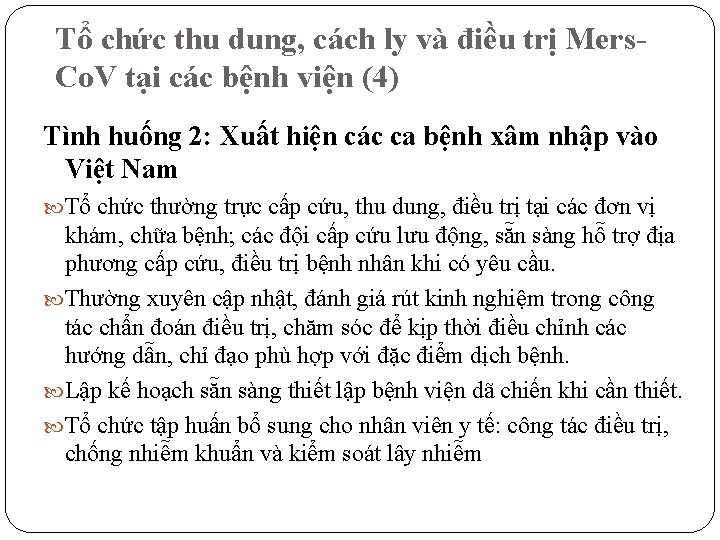 Tổ chức thu dung, cách ly và điều trị Mers. Co. V tại các