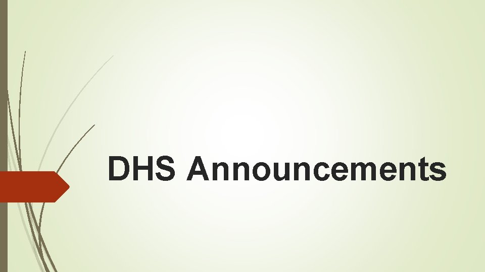 DHS Announcements 