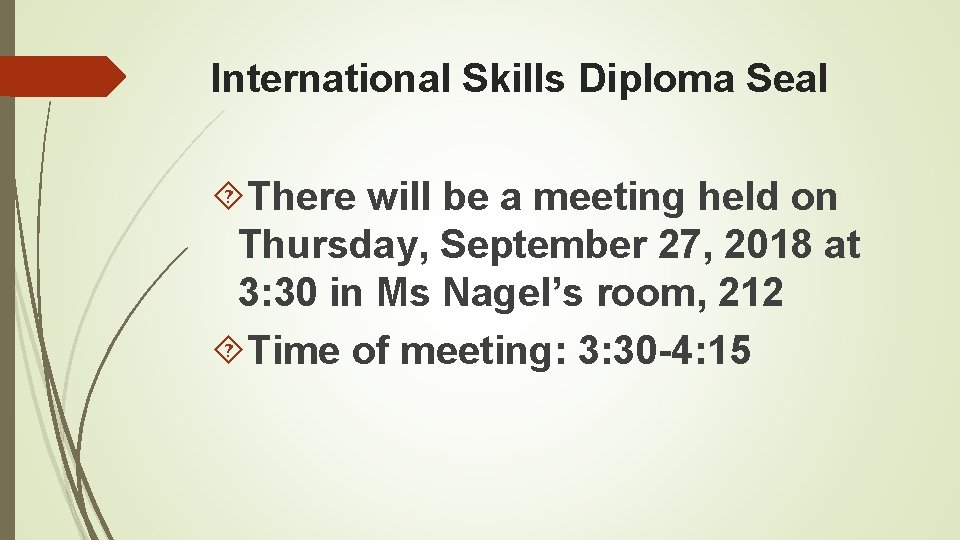 International Skills Diploma Seal There will be a meeting held on Thursday, September 27,