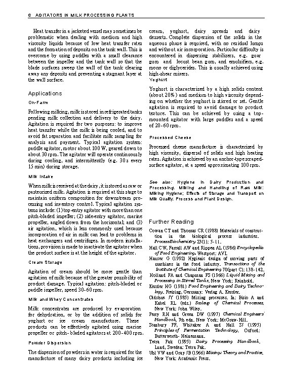 6 AGITATORS IN MILK PROCESSING PLANTS Heat transfer in a jacketed vessel may sometimes