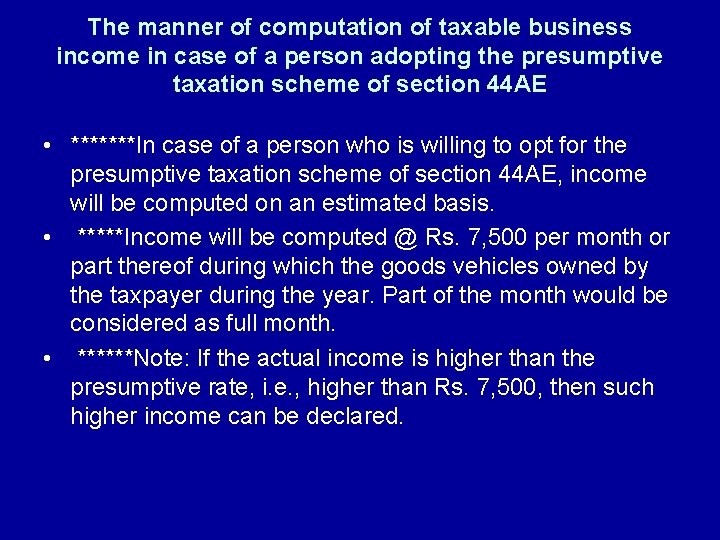 The manner of computation of taxable business income in case of a person adopting