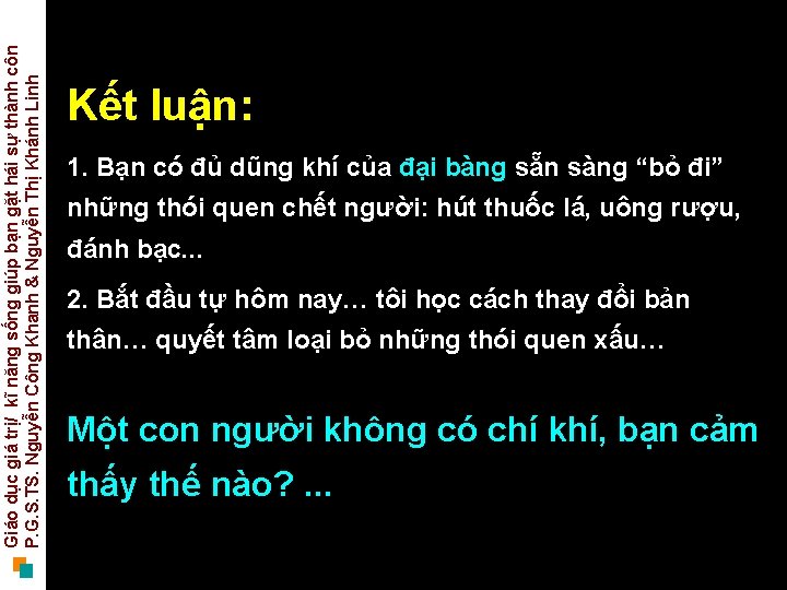 Giáo dục giá trị/ kĩ năng sống giúp bạn gặt hái sự thành côn