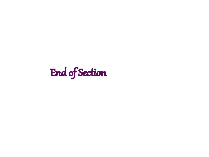 End of Section 