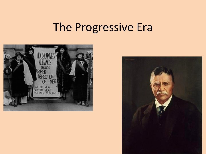 The Progressive Era 