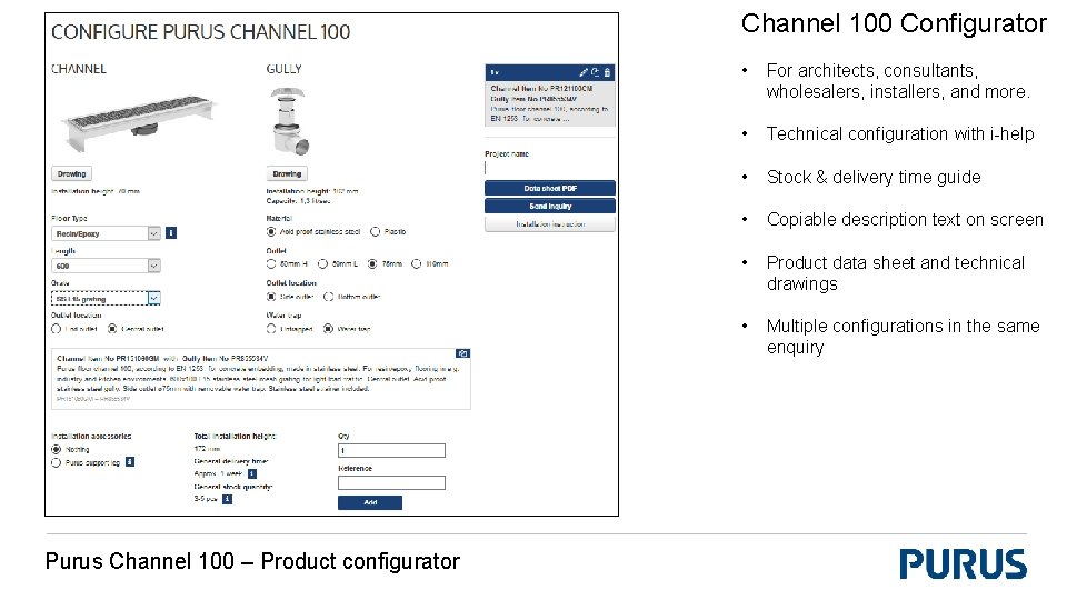 Channel 100 Configurator Purus Channel 100 – Product configurator • For architects, consultants, wholesalers,