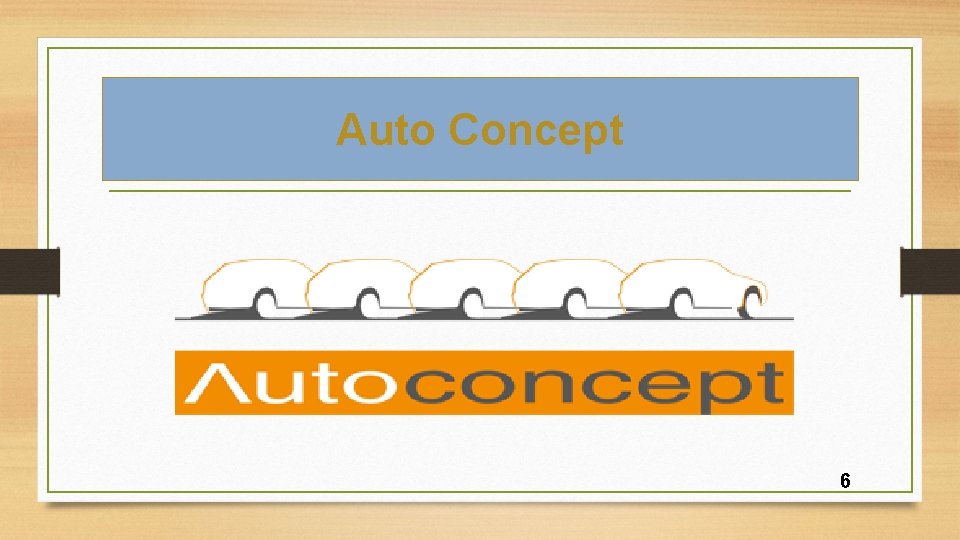 Auto Concept 6 