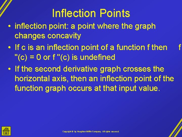 Inflection Points • inflection point: a point where the graph changes concavity • If