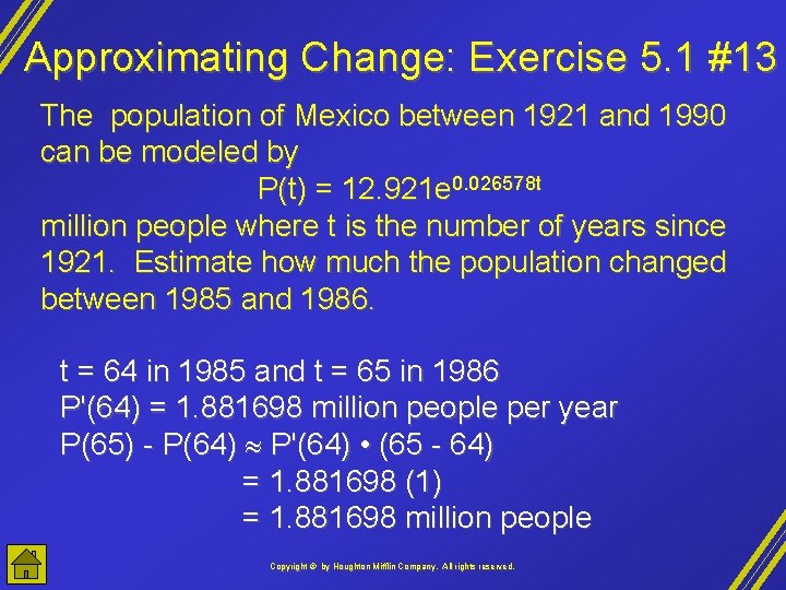 Approximating Change: Exercise 5. 1 #13 The population of Mexico between 1921 and 1990