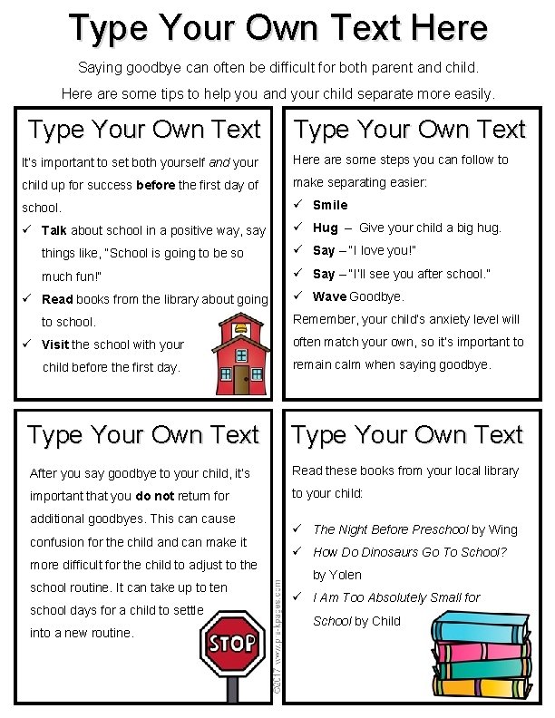 Type Your Own Text Here Saying goodbye can often be difficult for both parent