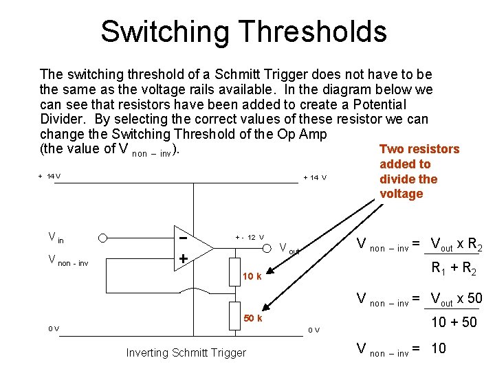 Schmitt Trigger Circuits Op Amps Previously in ET