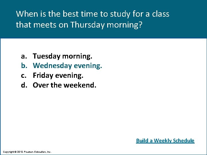 When is the best time to study for a class that meets on Thursday