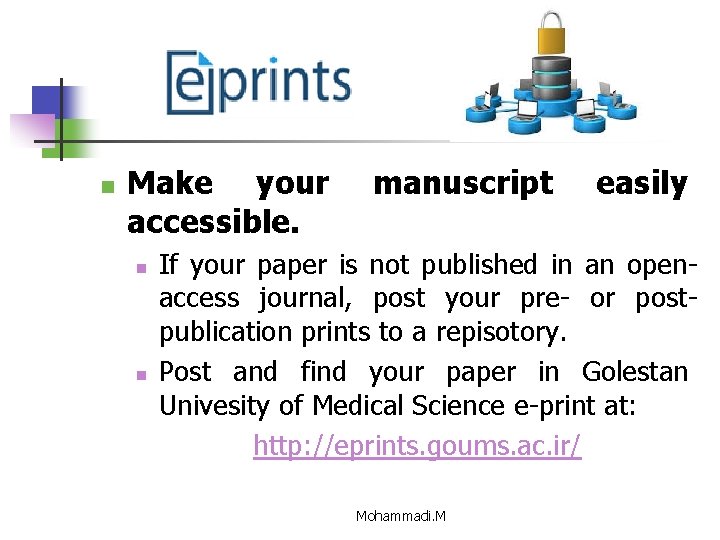 n Make your accessible. n n manuscript easily If your paper is not published
