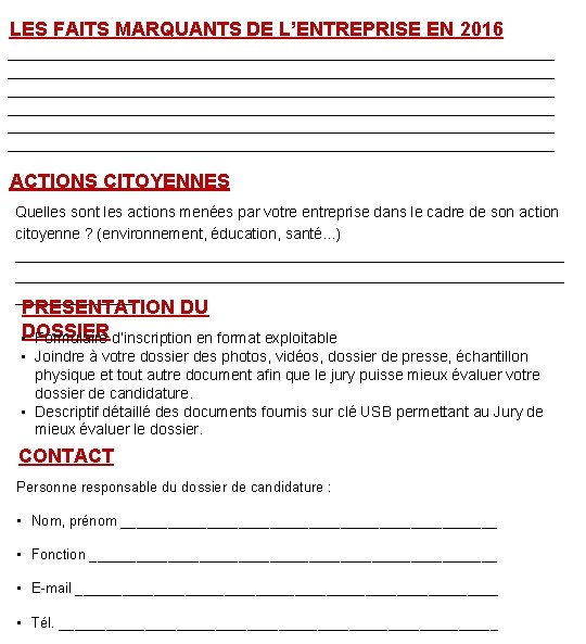 LES FAITS MARQUANTS DE L’ENTREPRISE EN 2016 ________________________________________________________ ________________________________________________________ ACTIONS CITOYENNES Quelles sont les