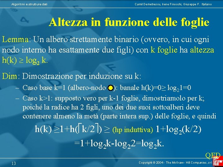 Algoritmi e strutture dati Camil Demetrescu, Irene Finocchi, Giuseppe F. Italiano Altezza in funzione