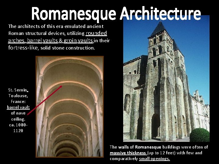 The architects of this era emulated ancient Roman structural devices, utilizing rounded arches, barrel