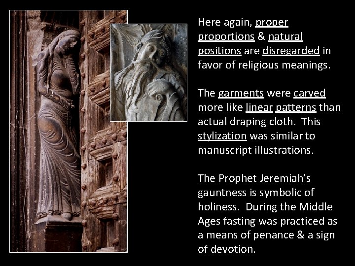 Here again, proper proportions & natural positions are disregarded in favor of religious meanings.