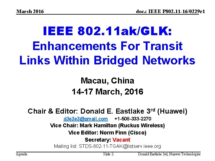 March 2016 doc. : IEEE P 802. 11 -16/0229 r 1 IEEE 802. 11