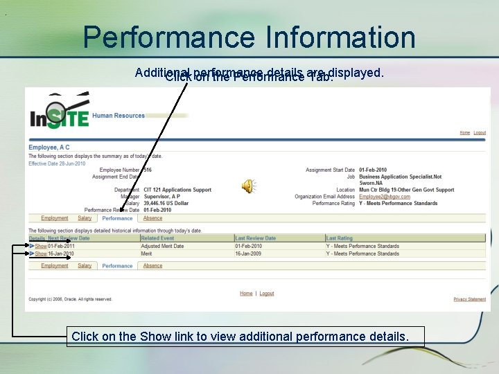 . Performance Information Additional details are Click performance on the Performance Tab. displayed. Click