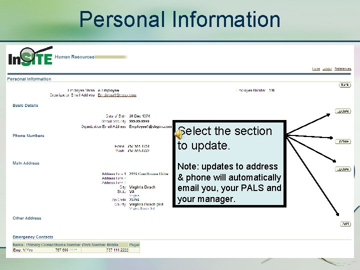 Personal Information Select the section to update. Note: updates to address & phone will