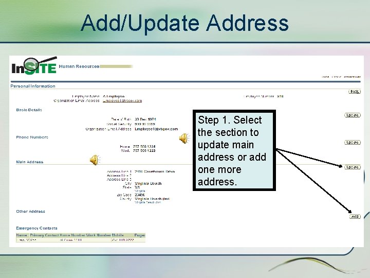 Add/Update Address Step 1. Select the section to update main address or add one