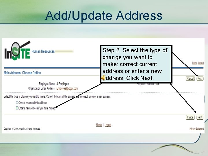Add/Update Address Step 2. Select the type of change you want to make: correct