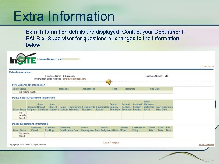 Extra Information details are displayed. Contact your Department PALS or Supervisor for questions or