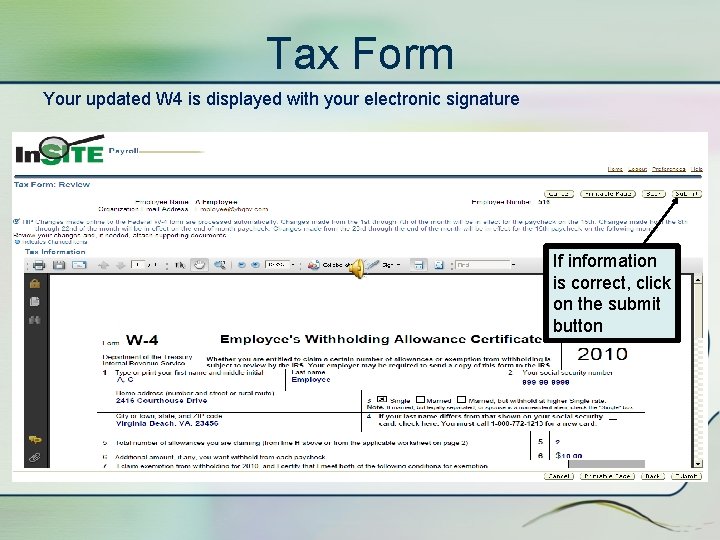 Tax Form Your updated W 4 is displayed with your electronic signature If information