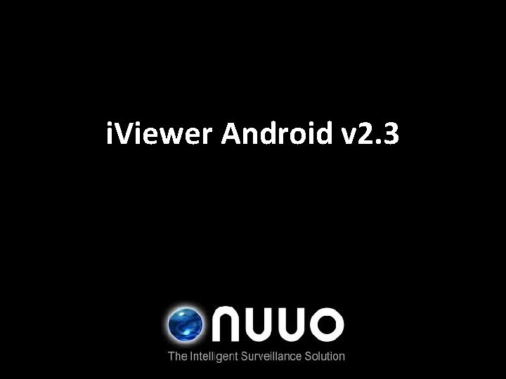 i. Viewer Android v 2. 3 