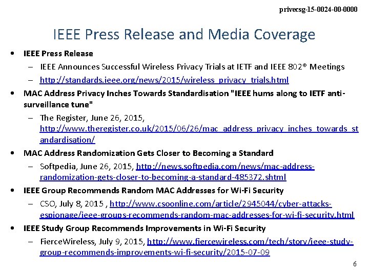 privecsg-15 -0024 -00 -0000 IEEE Press Release and Media Coverage • IEEE Press Release