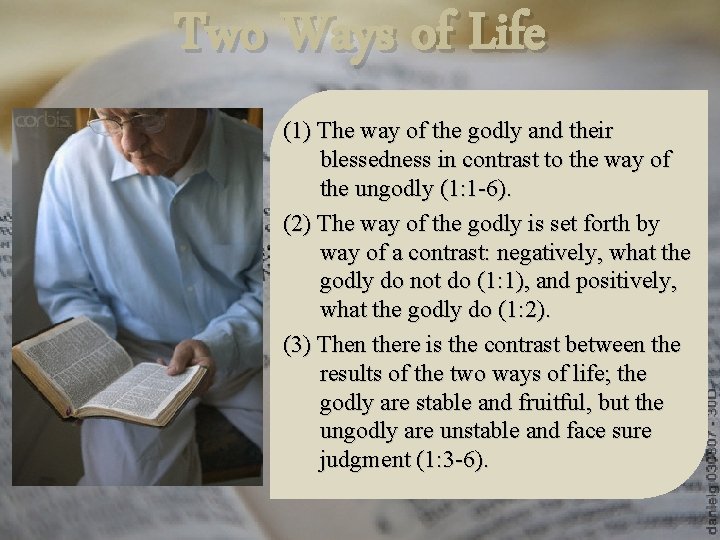 Two Ways of Life (1) The way of the godly and their blessedness in