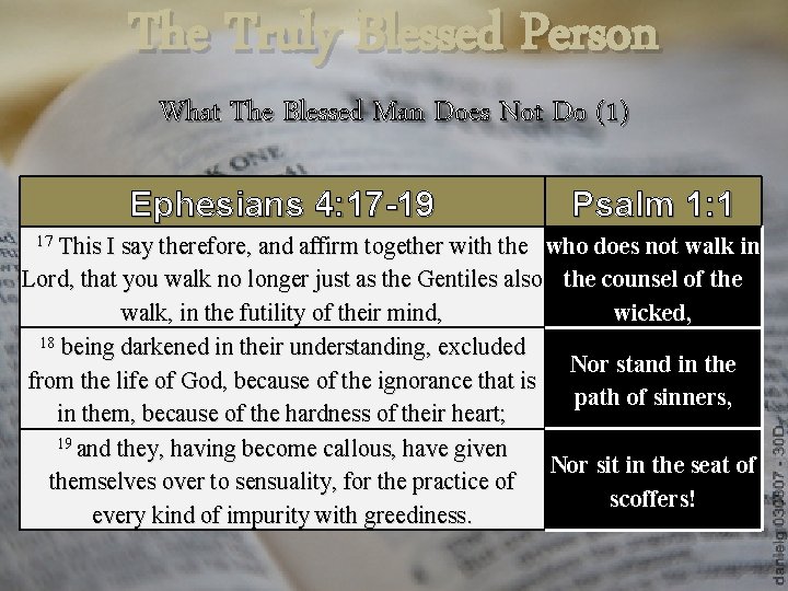 The Truly Blessed Person What The Blessed Man Does Not Do (1) Ephesians 4: