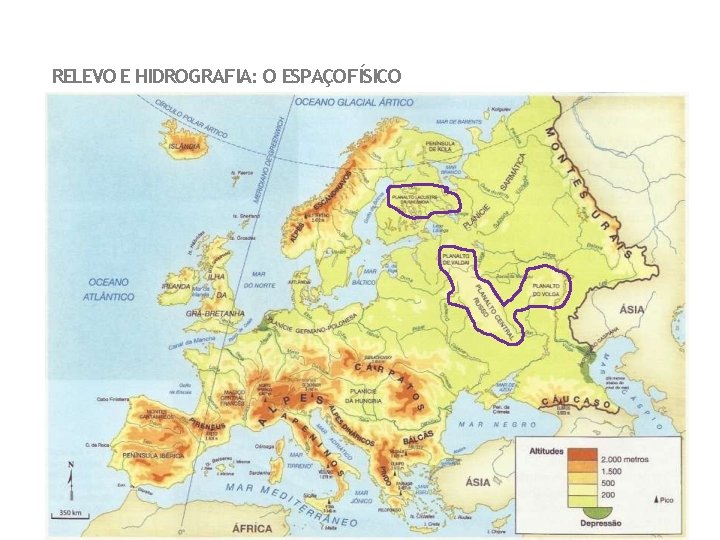 RELEVO E HIDROGRAFIA: O ESPAÇOFÍSICO 