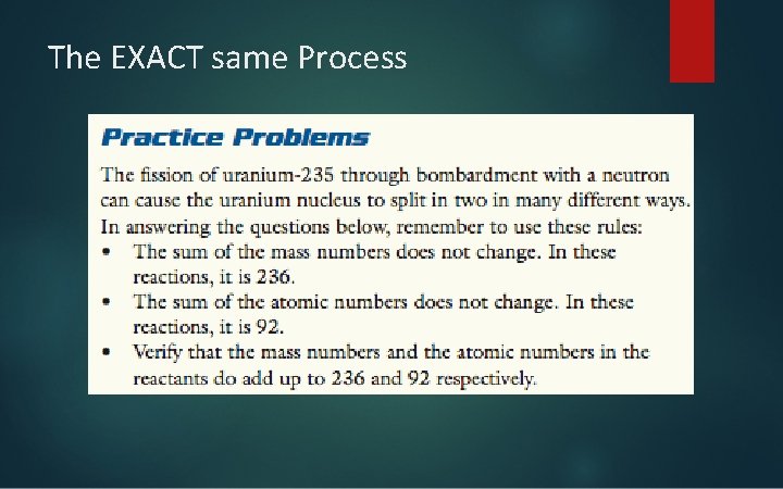 The EXACT same Process 