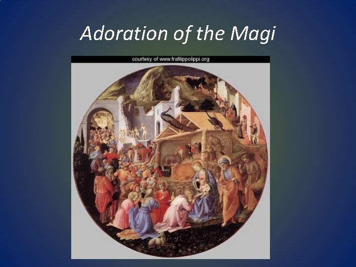 Adoration of the Magi 