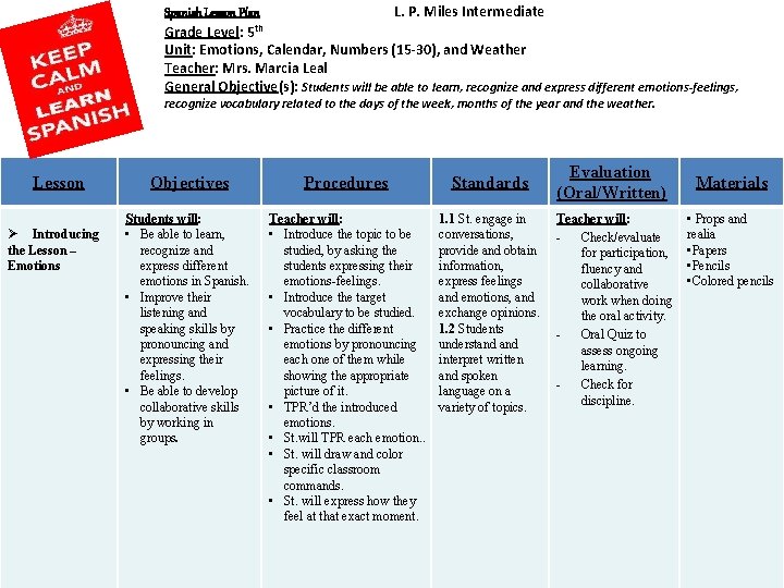 Spanish Lesson Plan L. P. Miles Intermediate Grade Level: 5 th Unit: Emotions, Calendar,